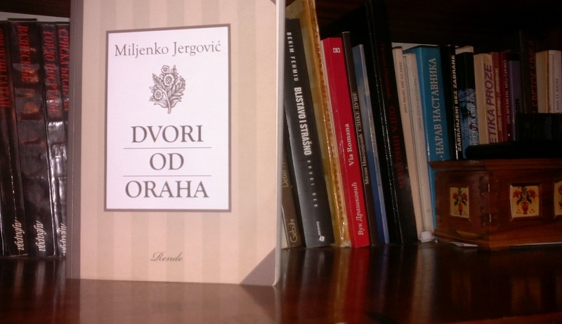 Jergović: Dvori od oraha